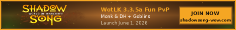 Shadowsong - Ultra Fun (DH & Monk 3.3.5)