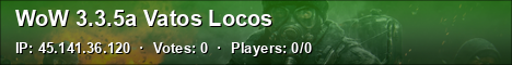 WoW 3.3.5a Vatos Locos