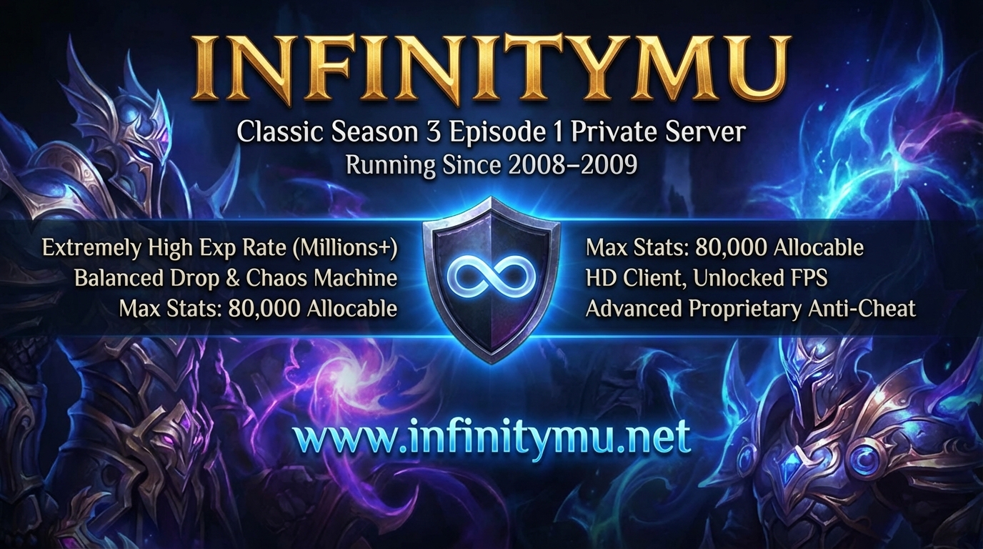 InfinityMU | S3 Ep1 | x9999 | PvP | HD | Since 2008